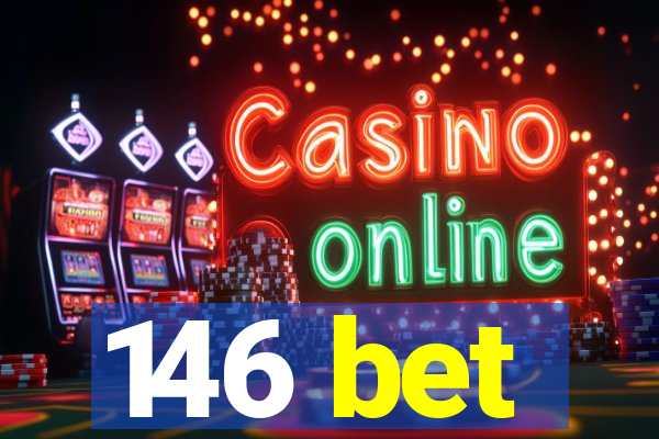 146 bet
